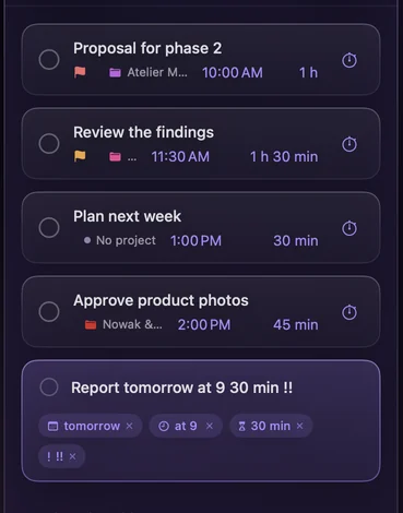 Quick add: “Report tomorrow at 9 30 min !!” with chips for tomorrow, at 9, 30 min and priority